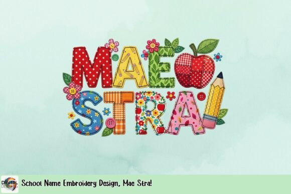 School Name Embroidery Design, Mae Stra